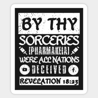 Revelation 18:23 Sorceries Pharmakeia Grunge Aesthetic Magnet